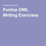Purdue OWL Writing Exercises Writing Lab Owl Writing Writing Exercises