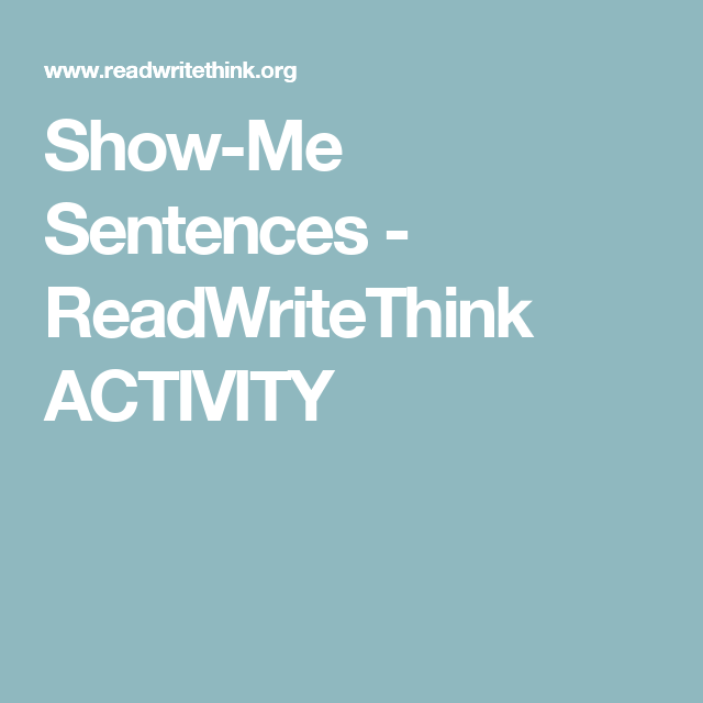 Show Me Sentences ReadWriteThink ACTIVITY Sentences Descriptive