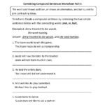 Combining Compound Sentences Worksheet Part 2 Compound Sentences