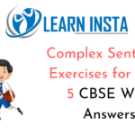 Complex Sentences Exercises For Class 5 CBSE With Answers NCERT MCQ