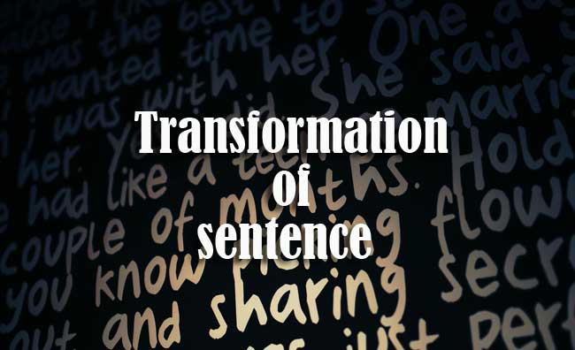 Transformation Of Sentences Exercises And Examples With Answers For Class 8