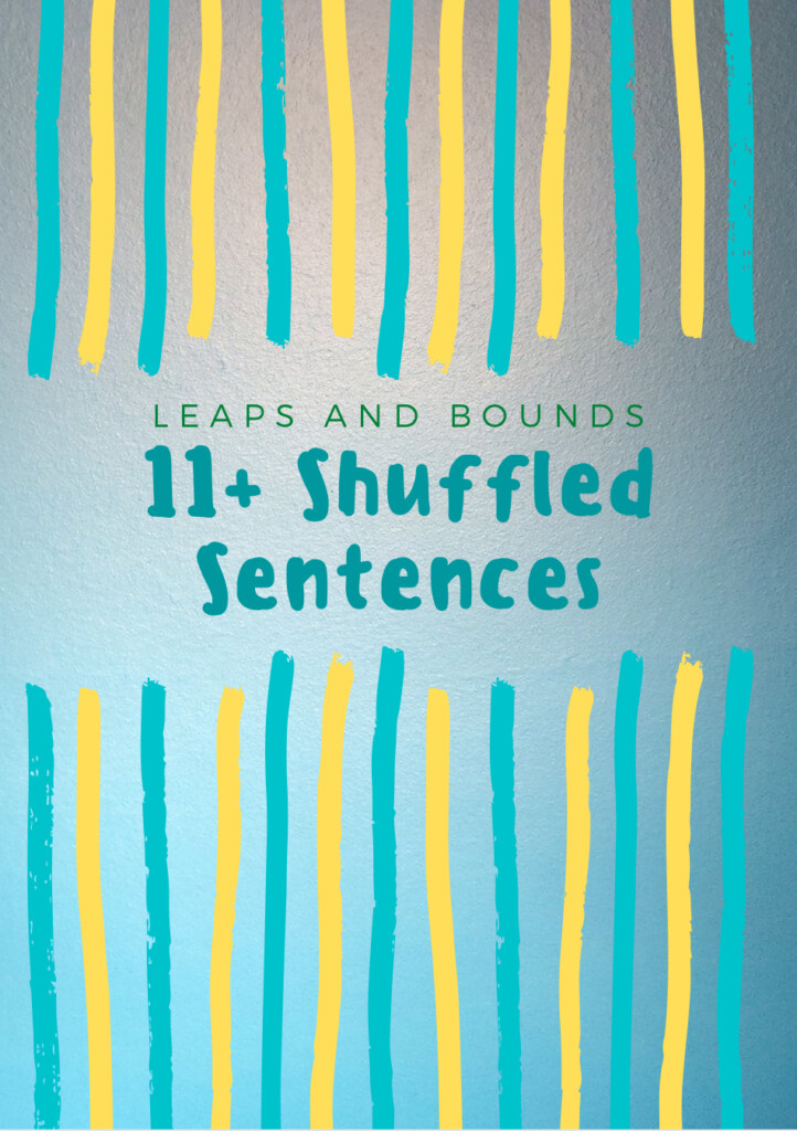 11 Plus Shuffled Sentences Teaching Resources