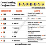 FANBOYS 7 Important Coordinating Conjunctions ESL Forums