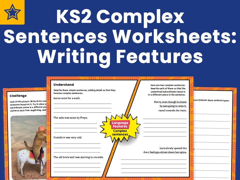 KS2 Complex Sentences Worksheets Writing Features Teaching Resources