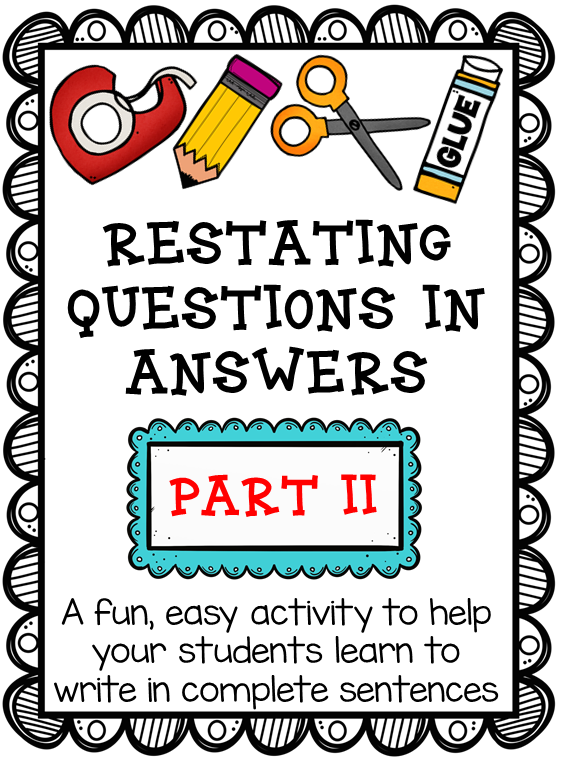 This Activity Is Designed For Students To Practice Restating Questions 